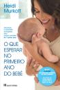 O Que Esperar No Primeiro Ano Do Bebé - Preview
