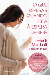 Capa do artigo O Que Esperar Quando Está à Espera de Bebé