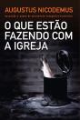 O Que Estão Fazendo Com A Igreja - Preview