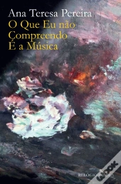 O que Eu Não Compreendo é a Música