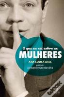 O Que Eu Sei Sobre as Mulheres