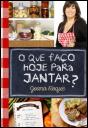 O que Faço Hoje Para Jantar? - Preview