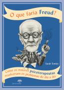O que Faria Freud?