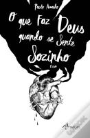 O Que Faz Deus Quando se Sente Sozinho