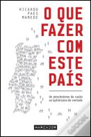 O Que Fazer Com Este País