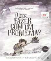 Capa do artigo O Que Fazer com um Problema?