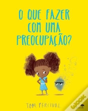 Capa do artigo O que Fazer com uma Preocupação?