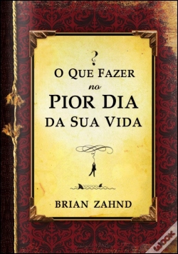 Capa do artigo O Que Fazer no Pior Dia da Sua Vida