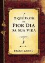 O Que Fazer no Pior Dia da Sua Vida - Preview