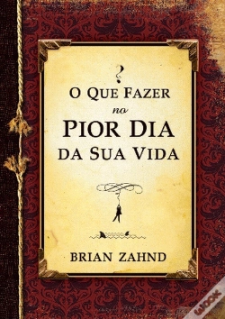 Capa do artigo O Que Fazer no Pior Dia da Sua Vida