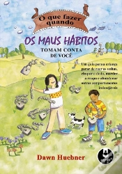 Capa do artigo O Que Fazer Quando os Maus Hábitos Tomam Conta de Você