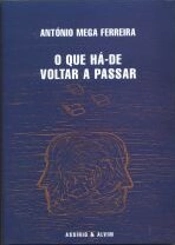 Capa do artigo O Que Há-de Voltar a Passar