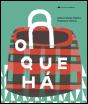 O Que Há - Preview