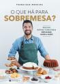 O que Há para Sobremesa? - Preview
