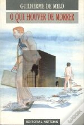 Capa do artigo O Que Houver de Morrer