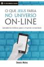 O Que Jesus Faria No Universo On-Line - Preview