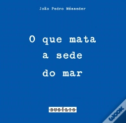Capa do artigo O que Mata a Sede do Mar