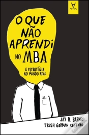 Capa do artigo O Que Não Aprendi no MBA