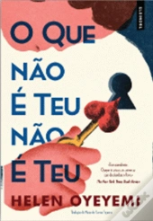 O Que não É Teu não É Teu