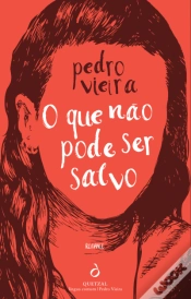 Capa do artigo O Que Não Pode Ser Salvo