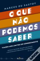 O Que Não Podemos Saber