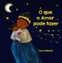 O que o Amor Pode Fazer - Preview