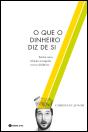 O que o Dinheiro Diz de Si - Preview