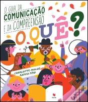 Capa do artigo O Quê? O Guia da Comunicação e da Compreensão