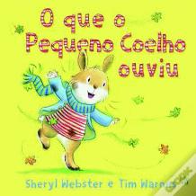 O que o Pequeno Coelho ouviu