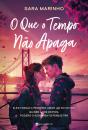 O que o Tempo Não Apaga - Preview