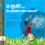 O Quê?... Os Adultos Não Sabem? - Preview