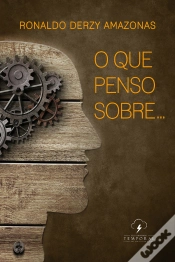 Capa do artigo O Que Penso Sobre...