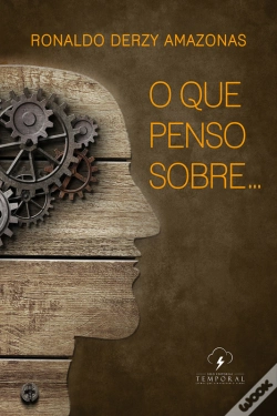 Capa do artigo O Que Penso Sobre...