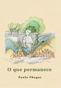 O que Permanece - Preview