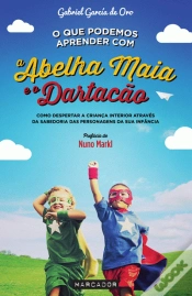 Capa do artigo O que Podemos Aprender com a Abelha Maia e o Dartacão