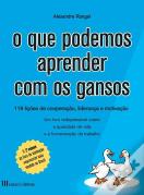 O que Podemos Aprender com os Gansos - Volume 2