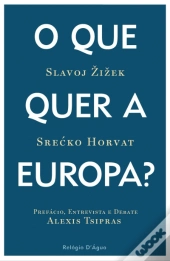 O Que Quer a Europa?