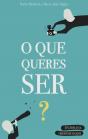 O que Queres Ser? - Preview