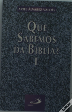 Capa do artigo O Que Sabemos da Bíblia Volume I