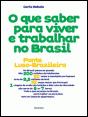 O que Saber para Viver e Trabalhar no Brasil - Preview