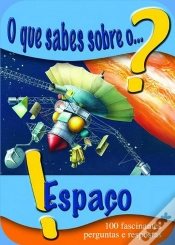 Capa do artigo O Que Sabes Sobre o... Espaço