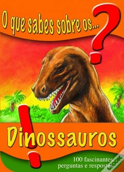 Capa do artigo O Que Sabes Sobre os... Dinossauros