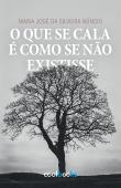O que se cala é como se não existisse