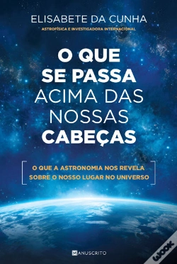 Capa do artigo O Que Se Passa Acima Das Nossas Cabeças