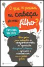 O que se Passa na Cabeça do Meu Filho? - Preview
