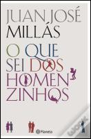 O Que Sei dos Homenzinhos