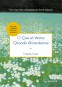 O Que só Vemos Quando Abrandamos - Preview