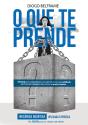 O Que Te Prende? - Preview