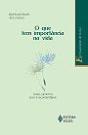 O Que Tem Importância na Vida - Preview