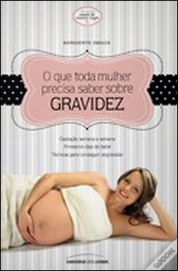 Capa do artigo O Que Toda A Mulher Precisa Saber Sobre Gravidez